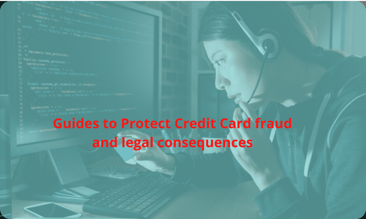 Guides to Protect Credit Card Fraud